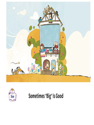 cover image of Sometimes "Big" Is Good